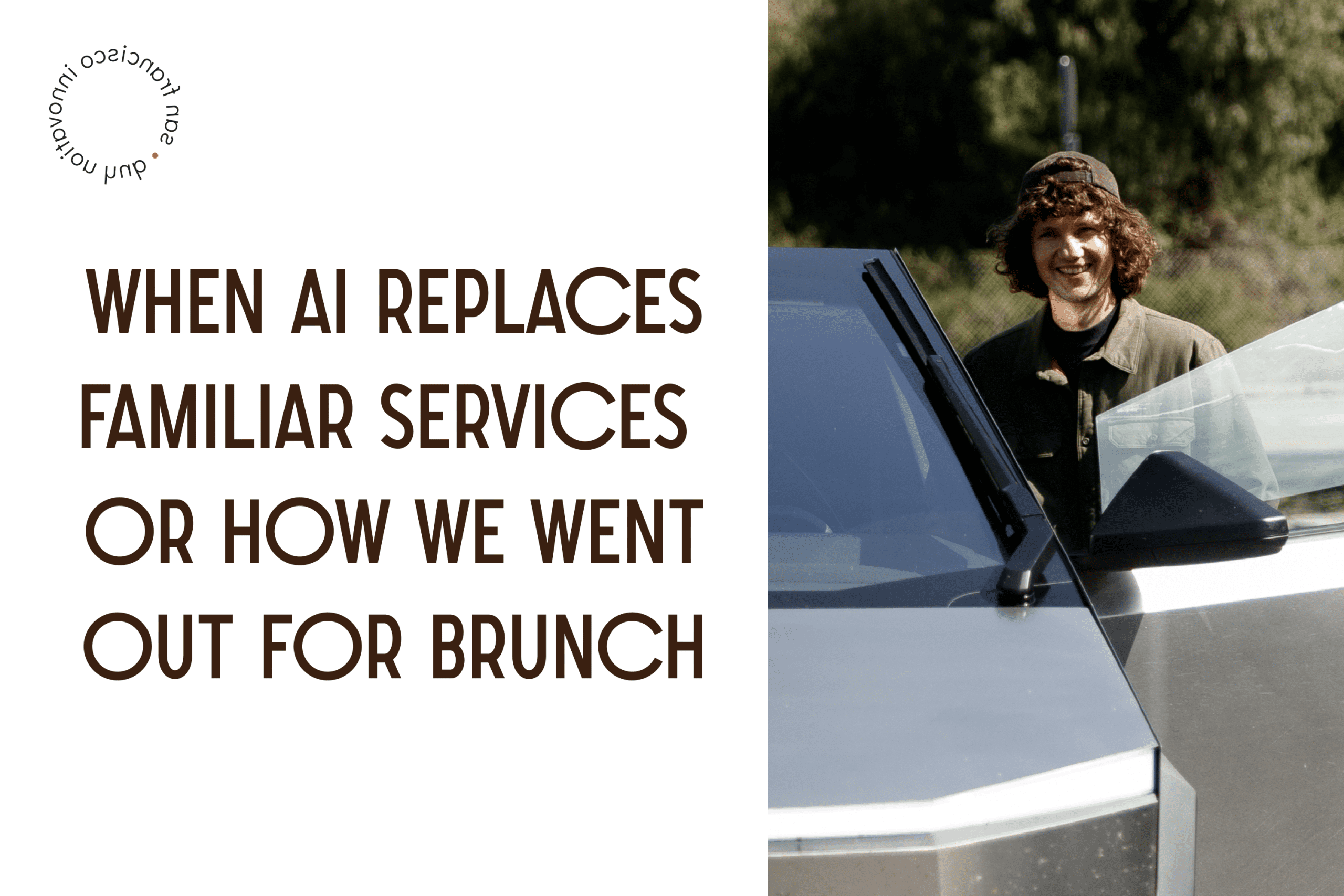 Ruslan Gafarov's Thoughts: When AI Replaces Familiar Services — or How We Went Out for Brunch